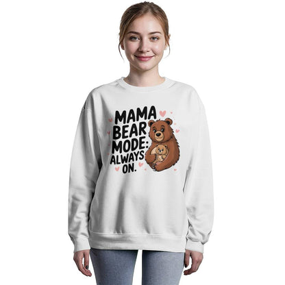 Mama Bear Mode Always On - Bella + Canvas 3945 Unisex Crewneck