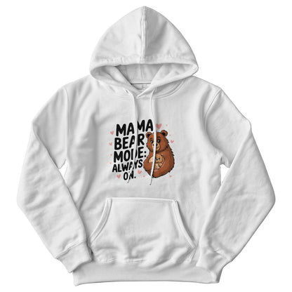 Mama Bear Mode: Always On - Gildan 18500 Unisex Hooded Sweatshirt Front Print