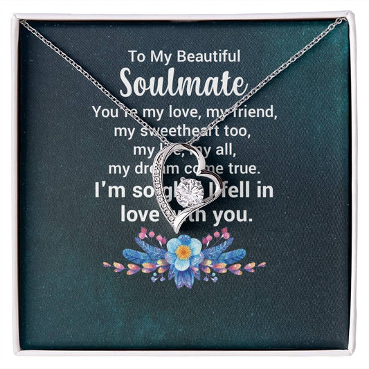 To My Beautiful Soulmate  - Forever Love Necklace
