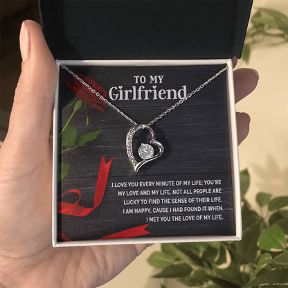 To My Girlfriend - I Love You Every Minute -Forever Love Necklace