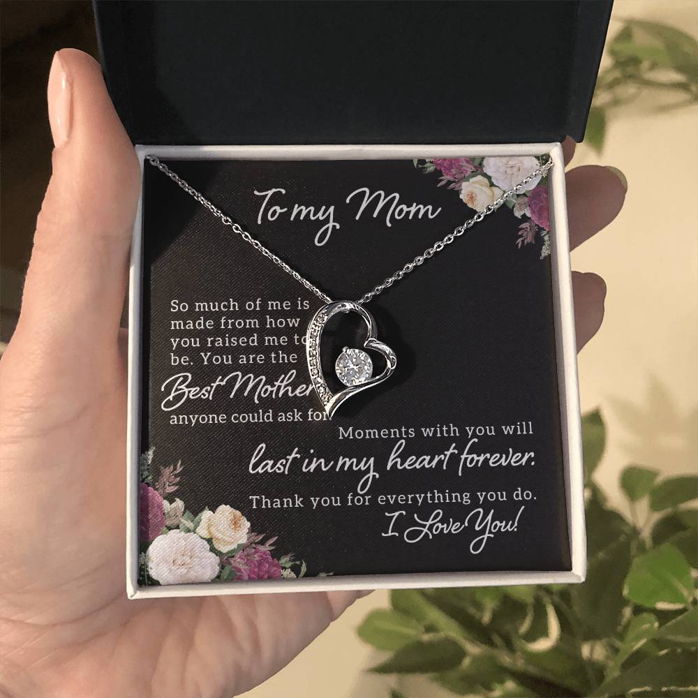 You Are The Best Mother - Forever Love Necklace