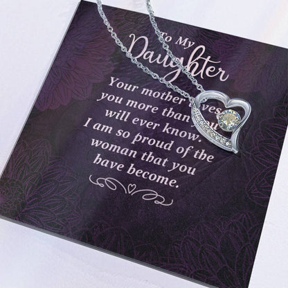 To My Daughter - Your Mother Loves You  - Forever Love Necklace