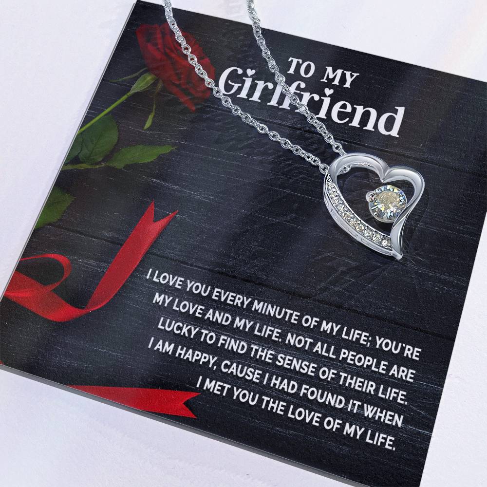 To My Girlfriend - I Love You Every Minute -Forever Love Necklace