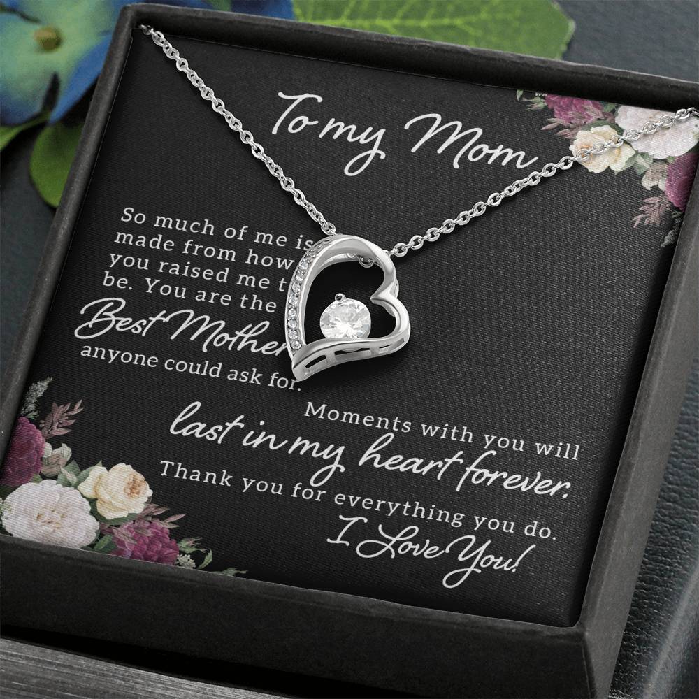 You Are The Best Mother - Forever Love Necklace