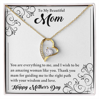 To My Beautiful Mom - Happy Mother's Day - Forever Love Necklace