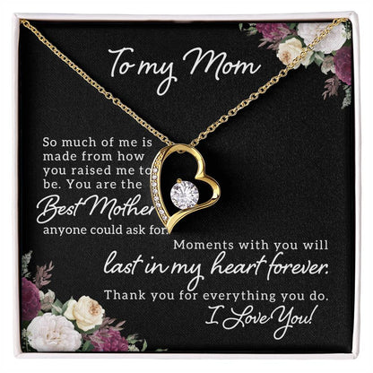 You Are The Best Mother - Forever Love Necklace