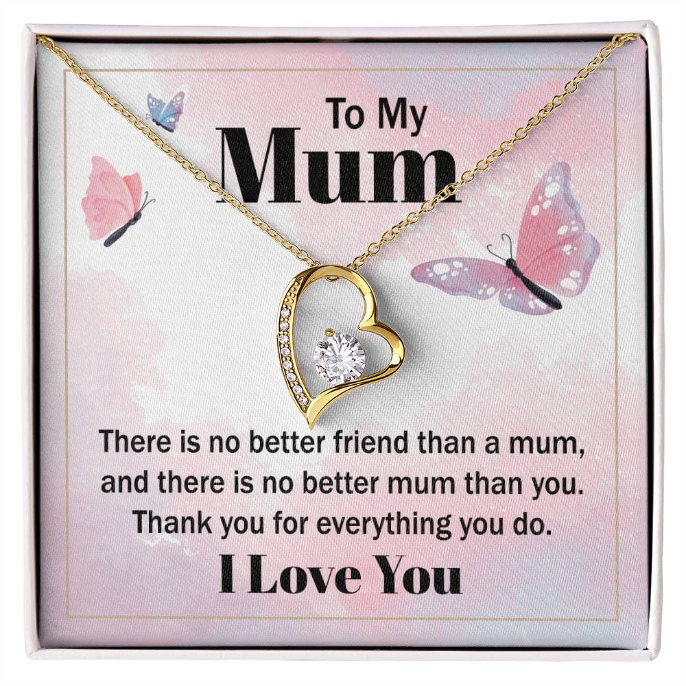 There's No Better Friend Than a Mom - Forever Love Necklace