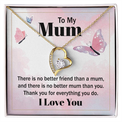 There's No Better Friend Than a Mom - Forever Love Necklace