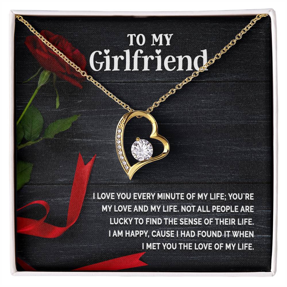 To My Girlfriend - I Love You Every Minute -Forever Love Necklace