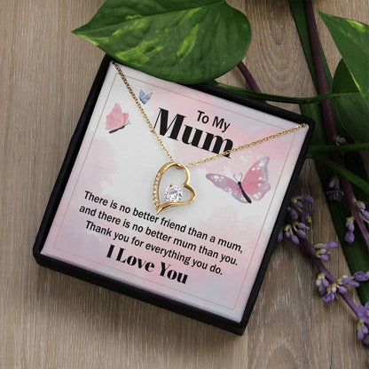 There's No Better Friend Than a Mom - Forever Love Necklace