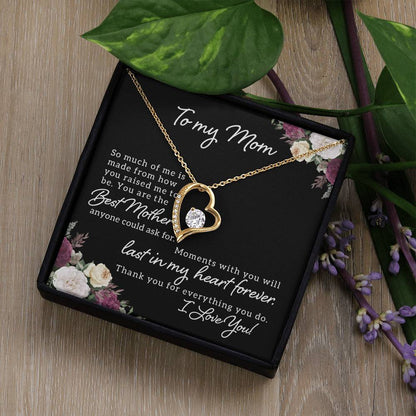 You Are The Best Mother - Forever Love Necklace