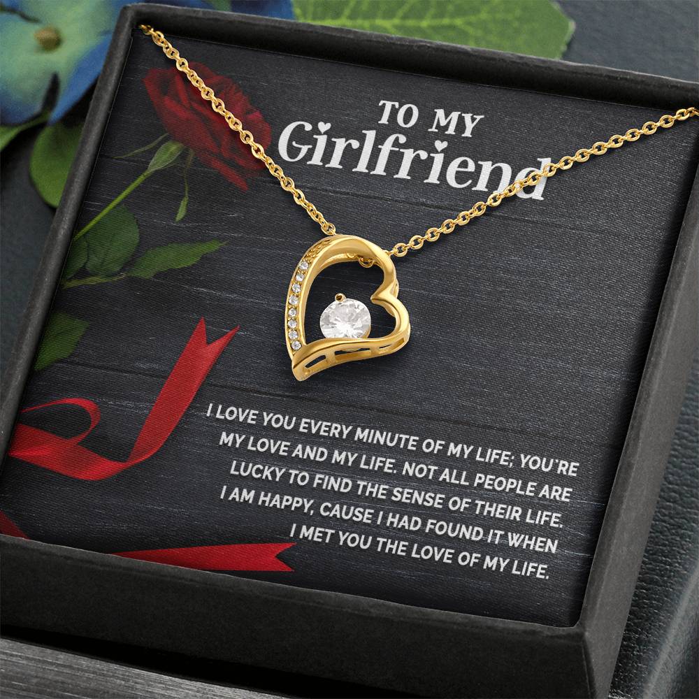 To My Girlfriend - I Love You Every Minute -Forever Love Necklace