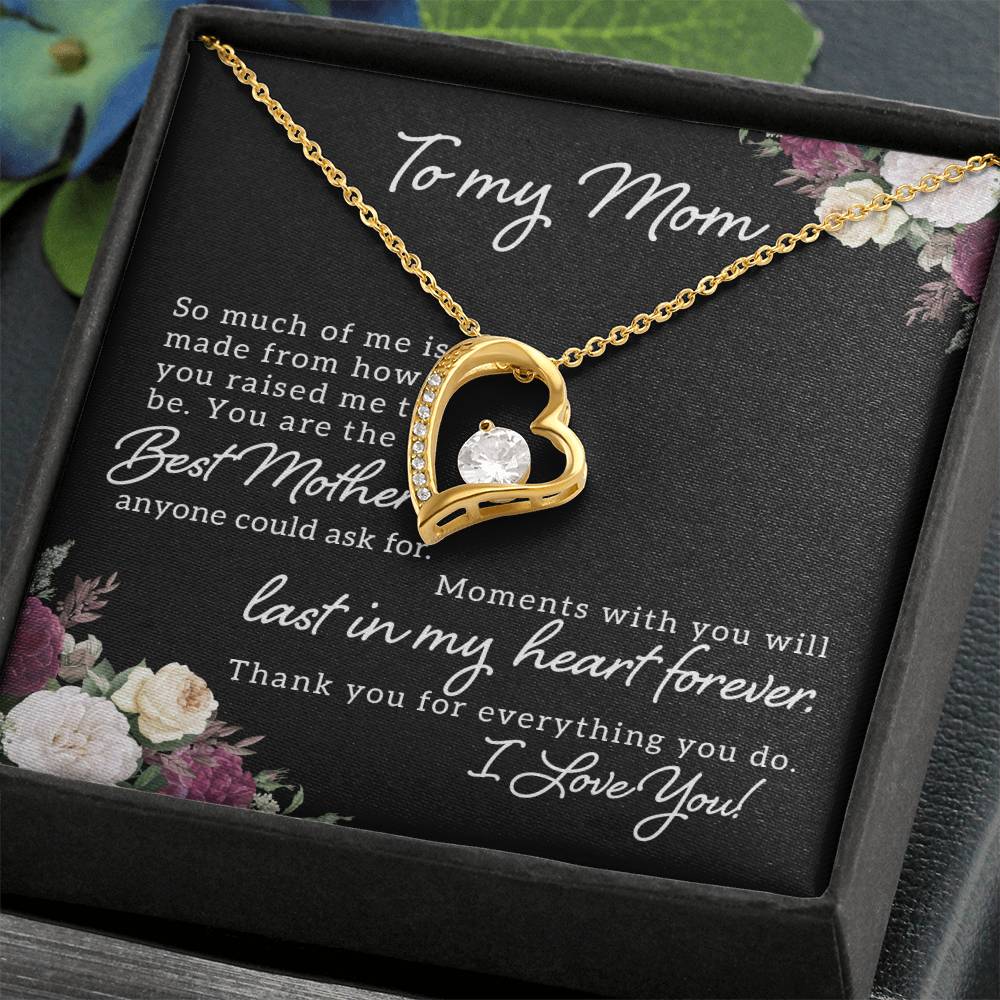 You Are The Best Mother - Forever Love Necklace