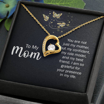 Mom: You Are Not Just My Mother - Forever Love Necklace