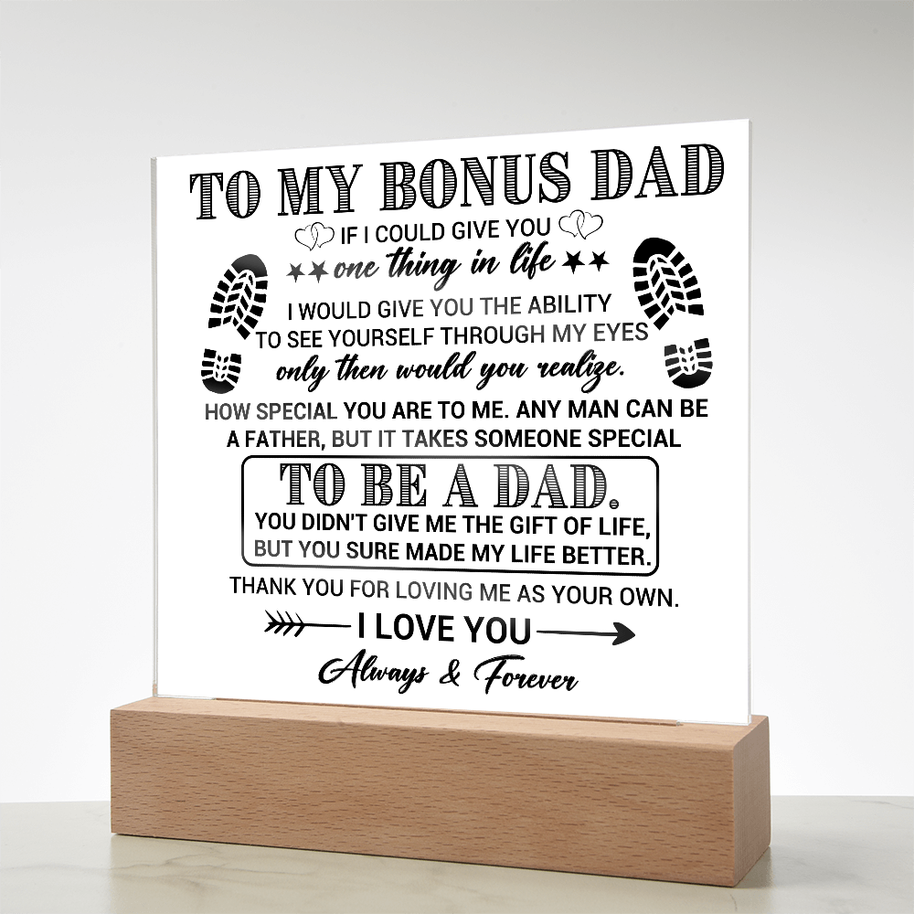 To My Bonus Dad Acrylic Plaque