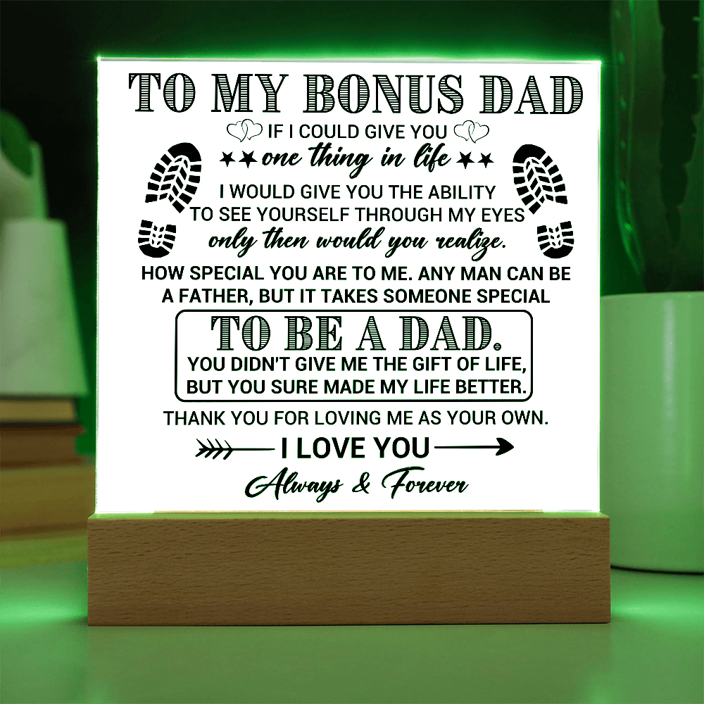 To My Bonus Dad Acrylic Plaque
